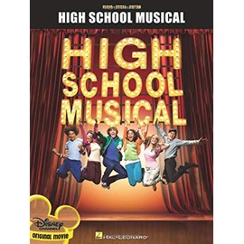 High School Musical: Vocal Selections (Piano / Vocal / Guitar)