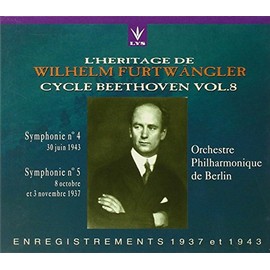 Furtwangler conducts Beethoven Cycle Vol. 8: Symphonies Nos. 4 (recorded June 30, 1943) & Symphony No. 5 (recorded in 1937)