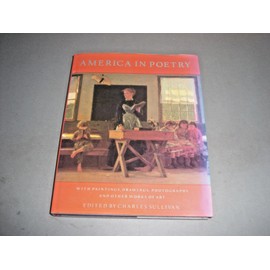 America in Poetry: With Paintings, Drawings, Photographs, and Other Works of Art