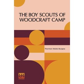 The Boy Scouts Of Woodcraft Camp