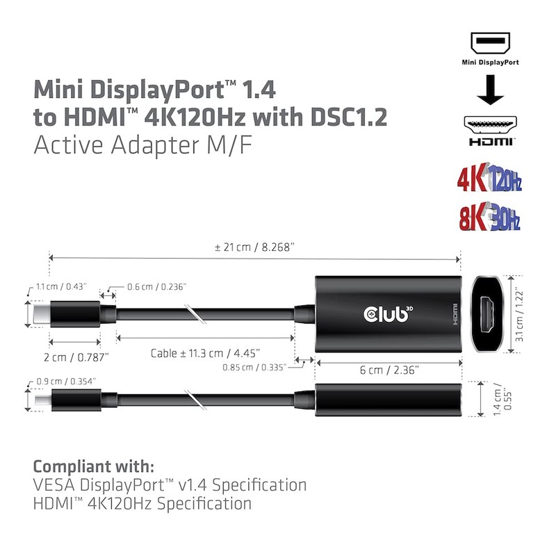 Club 3D Mini-DisplayPort™1.4 to HDMI™ 4K120Hz with DSC1.2 Active Adapter