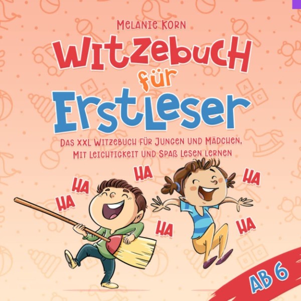 Witzebuch für Erstleser ab 6: Das XXL Witzebuch für Jungen