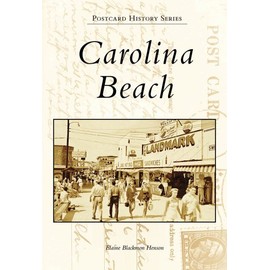 Carolina Beach (NC) (Postcard History Series)