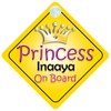 Princess Inaaya On Board Girl Car Sign Child/Baby Gift/Present 002