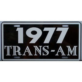 1977 77 Pontiac Trans-am METAL License Plate Trans Am FIREBIRD 400 455 Super Duty RAM AIR Hurst TAG 6 X 12 HOT ROD MUSCLE CAR CLASSIC MUSEUM COLLECTION NOVELTY GIFT SIGN GARAGE SHOP WALL ART