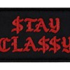 Rocking Planet Stay Classy Patch Embroidered Badge Biker Applique Fastener