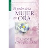 El poder de la mujer que ora (Spanish Edition)