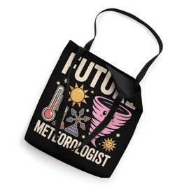 Future Meteorologist Storm Chaser Weather Scientist Girls Tote Bag