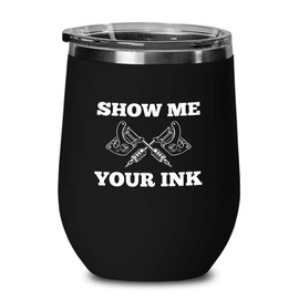 Tattoo Artist Black Wine Tumbler 12oz - Me Your Ink - Tattoo Shop Tats Tattooist Inked Tattoos Artisan Painter