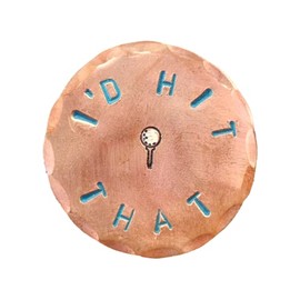 I'd Hit That Hand Stamped Copper Golf Ball Marker by Sunfish