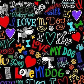 Timeless Treasures I Love My Dog Black/Multicolor Premium Quality 100% Cotton Fabric by 1/2 of a Yard.