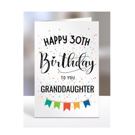 30th birthday card for Granddaughter, gifts for girl, girls, her, female, presents for women, from grandma, grandad, nan, nana, 30 years old, Happy to you, A5-163a_31