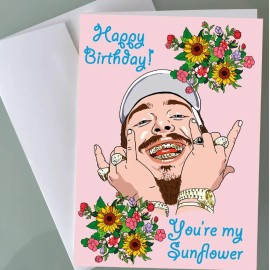 Abe Gallery Art Post Malone Sunflower Birthday Card - Funny Birthday Card Hip Hop Fan Art Happy - Blank