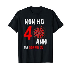 Freccette 40° compleanno regalo divertente freccette Maglietta
