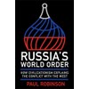 Russia's World Order: How Civilizationism Explains the Conflict with the