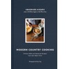 Modern Country Cooking: Kitchen Skills and Seasonal Recipes from Salt