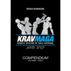 Krav Maga The Israeli System of Self-defense: Compendium - Volume