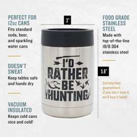 "Rather Be Hunting" Insulated Can Cooler - Great Hunting Gift for Men, Unique Birthday or Christmas Idea for Deer, Bear, Duck, Bird, and Camo Coolie Loving Dads and Bow Hunters, USA-Owned Company