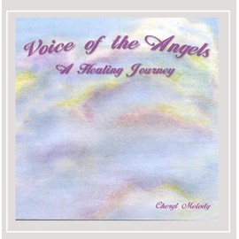 Voice of the Angels-A Healing Journey 60 Min. Adul