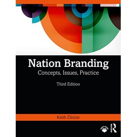 Nation Branding: Concepts, Issues, Practice