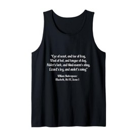 Shakespeare Shirt Eye of Newt Toe of Frog Shakespeare Quote Tank Top
