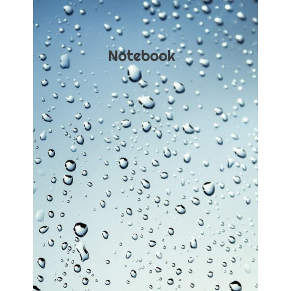 Notebook: Rain Drop Print Notebook - College Ruled 110 Pages