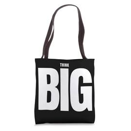 Funny Oversized THINK BIG Graphic Overachievers Adult Humor Tote Bag