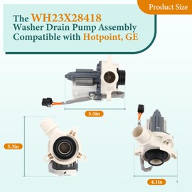 OEM WH23X28418 290D1201G003 Washer Drain Pump Assembly Compatible with GE Hotpoint, Washer Pump Replaces WH23X24178 WH23X27574 4958182 AP6889136 PS12723115 EAP12723115 290D1201G001 B40-3A01 B30-3A02