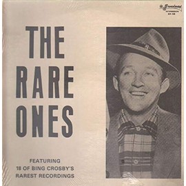 The Rare Ones by Bing Crosby [Vinyl]