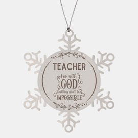 Bible Verse Teacher Christmas Ornament Gifts, to My Teacher for with God Nothing Shall be Impossible Teacher Gifts, Xmas Gifts for Teacher Snowflake Ornament Decorations
