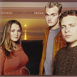 Nickel Creek (2LP) [VINYL]