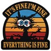 Tavashome It's Fine I'm Fine Everything is Fine 3D PVC