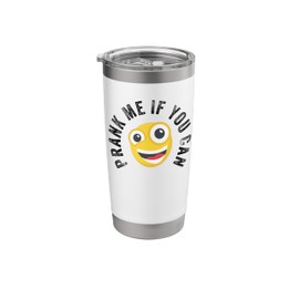 April Fools Day Prank Me If You Can Stainless Steel Insulated Tumbler
