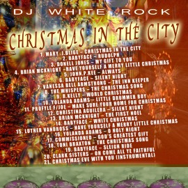 DJ White Rock Christmas in the City Vol.1