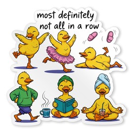 Most Definitely Not All in A Row Sticker Cute Chaos Duck Funny Quirky Animal Humor Waterproof Die-Cut Vinyl Stickers for Water Bottle Laptop Hard Hat Kindle Sticker Decal Decor Gifts