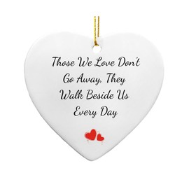 CXKSYBD Those We Love Don’t Go Away, They Walk Beside Us Every Day, Sympathy Gift, in Memory Gift, Bereavement Gift, Memorial Gift, Wedding Hanging Decoration