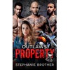 Outlaws' Property: A Biker Reverse Harem Romance
