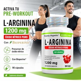 L Arginina 1200 mg | Pre Entreno y Óxido Nítrico | Con Bioperine Mayor Biodisponibilidad | Pre Workout sin Cafeína. Purely Organics, Arginina 90 Cápsu