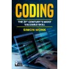 Coding: the 21st century's most valuable skill
