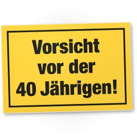 DankeDir! Vorsicht vor der 40 Jährigen Schild - Geschenk Frauen 40. Geburtstag Geschenkidee Geburtstagsgeschenk Vierzigsten Geburtstagsdeko Partydeko Party Zubehör Geburtstagskarte