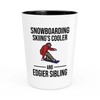 Snowboarding Shot Glass 1.5oz - Snowboarding Skiing's cooler - Ski