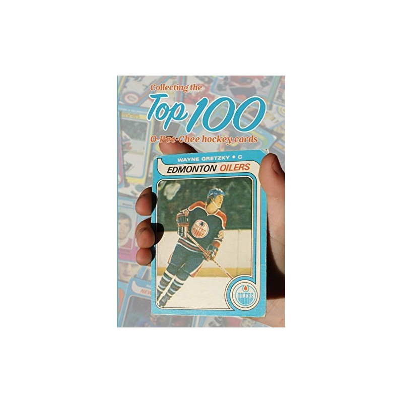 Collecting the Top 100: O-Pee-Chee Hockey Cards