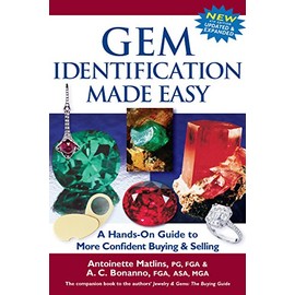 Gem Identification Made Easy (6th Edition): A Hands-On Guide to More Confident Buying & Selling