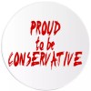 Kiwi Gifts Proud To Be Conservative - 3 Pack Circle Stickers 3 Inch - Republican