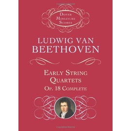 Early String Quartets: Op. 18 Complete (Dover Miniature Music Scores)