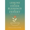 Lessons for Dinner, Blessings for Dessert