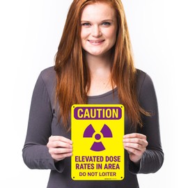 Caution Elevated Dose Rates in Area Do Not Loiter Sign, 10x7 Inches, 55 mil Thick HDPS (high Density polystyrene), Made in USA