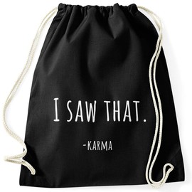 MoonWorks® Gym Bag with Saying I Saw That- Karma Funny Gym Bag, Fonts Black