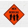 Men Working 12" x 12" Funny Tin Work Sign Traffic