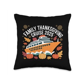 Family Thanksgiving Cruise 2025 Vacation Trip Ship Matching Throw Pillow